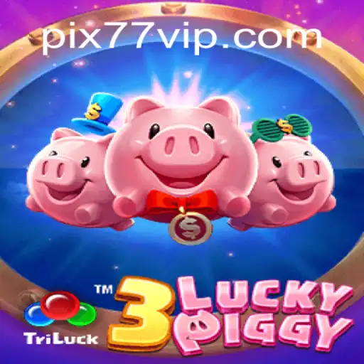 Experimente a Emoção do Jogo 3LUCKYPIGGY no 77VIP.COM