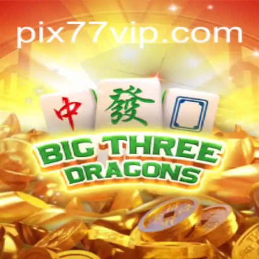 Descubra o Empolgante Jogo BigThreeDragons