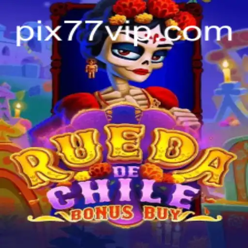 RuedaDeChileBonusBuy: Descubra Tudo Sobre Este Empolgante Jogo